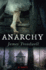 Anarchy: a Novel