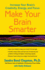Make Your Brain Smarter Increase Your Brain's Creativity, Energy, and Focus