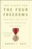 The Fight for the Four Freedoms: What Made Fdr and the Greatest Generation Truly Great