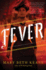 Fever: a Novel