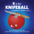 K is for Knifeball: an Alphabet of Terrible Advice