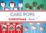 Cake Pops: Christmas (Bakerella)