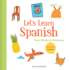 Let's Learn Spanish: First Words for Everyone (Learning Spanish for Children; Spanish for Preschooler; Spanish Learning Book)