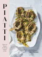 piatti paltes and platters for sharing inspried by italy