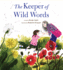The Keeper of Wild Words: (Nature for Kids, Exploring Nature With Children)