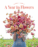 Floret Farm's a Year in Flowers Designing Gorgeous Arrangements for Every Season Flower Arranging Book, Bouquet and Floral Design Book