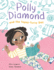 Polly Diamond and the Topsy-Turvy Day: Book 3