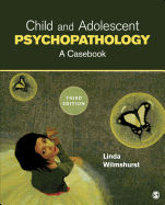 Child and Adolescent Psychopathology: A Casebook