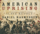 American Uprising: the Untold Story of America's Largest Slave Revolt