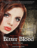 Bitter Blood (Morganville Vampires, Book 13) (Morganville Vampires, 13)