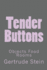 Tender Buttons: Objects Food Rooms