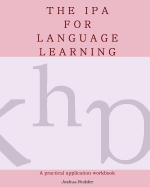 ipa for language learning an introduction to the international phonetic alp