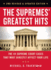 The Supremes' Greatest Hits, 2nd Revised & Updated Edition: the 44 Supreme Court Cases That Most Directly Affect Your Life