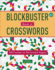 Blockbuster Book of Crosswords 3 (Volume 3) (Blockbuster Crosswords)