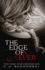 The Edge of Never (the Edge (1))
