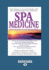 Spa Medicine (Easyread Large Edition): Your Gateway to the Ageless Zone