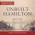 Unbuilt Hamilton (the City That Might Have Been, 5)