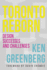 Toronto Reborn: Design Successes and Challenges