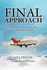 Final Approach-Northwest Airlines Flight 650, Tragedy and Triumph