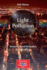 Light Pollution: Responses and Remedies (the Patrick Moore Practical Astronomy Series)