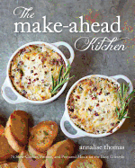 make ahead kitchen 75 slow cooker freezer and prepared meals for the busy l