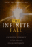 The Infinite Fall: a Scientific Approach to the Second Pillar of Eternity