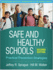 Safe and Healthy Schools: Practical Prevention Strategies (the Guilford Practical Intervention in the Schools Series)