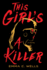 This Girl's a Killer: a Novel