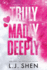 Truly Madly Deeply