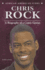 Chris Rock: a Biography of a Comic Genius