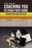 Coaching You To Your First Home: A Guide From Start To Finish