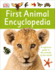 Dk First Animal Encyclopedia: a Reference Guide to the Animals of the World