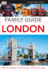 Family Guide London (Dk Eyewitness Travel Family Guide)