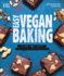 Easy Vegan Baking: 80 Easy Vegan Recipes-Cookies, Cakes, Pizzas, Breads, and More