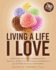 Living a Life I Love, Second Edition: Healing Sexual Compulsivity, Sexual Addiction, Sexual Avoidance and Other Sexual Concerns