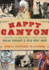 Happy Canyon: a History of the World S Most Unique Indian Pageant & Wild West Show