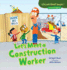 Let's Meet a Construction Worker Cloverleaf Books Community Helpers