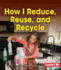 How I Reduce, Reuse, and Recycle Format: Paperback