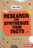 Research and Synthesize Your Facts (Info Wise)