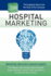 The Thought Leaders Project: Hospital Marketing