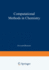 Computational Methods in Chemistry