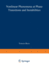 Nonlinear Phenomena at Phase Transitions and Instabilities