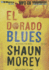 El Dorado Blues (an Atticus Fish Novel, 2)