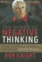 The Power of Negative Thinking: an Unconventional Approach to Achieving Positive Results