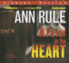 A Fever in the Heart: and Other True Cases (Ann Rule's Crime Files)
