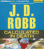 Calculated in Death (in Death Series, 36)