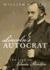 Lincoln's Autocrat: the Life of Edwin Stanton (Civil War America)