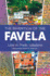 The Invention of the Favela (Latin America in Translation/En Traduccin/Em Traduo)