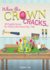 When the Crown Cracks: 28 Doable Devos for When Life's Not a Fairy Tale