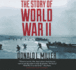 The Story of World War II (Library Edition)